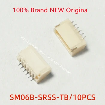 10PCS/VEĽA konektor JST SM06B-SRSS-TB 6PIN konektor držiteľ 1.0 MM rozteč pôvodné zásob.