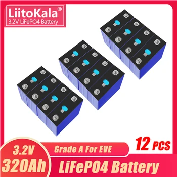 12PCS LiitoKala3.2V 320Ah Lifepo4 Batérie Článková Lítium-Železo-Fosfát Solárne RV Triedy A 280Ah EÚ bez Dane Rýchle Dodanie
