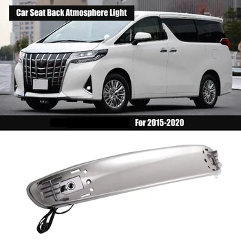 Autosedačky Späť Atmosféru Svetla LED Svetlo Vysokej Kvality Auto Príslušenstvo Toyota Alphard/Vellfire 2015-2020
