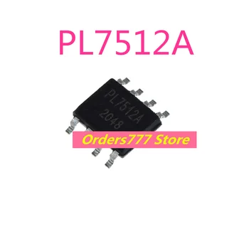 Nové dovezené pôvodné PL7512A 7512 PL7512 Lítiové batérie, zvýšiť 9V 12V čip s vysokou účinnosťou SMD SOP8
